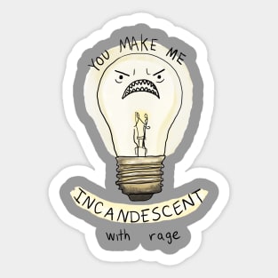 Incandescent Sticker